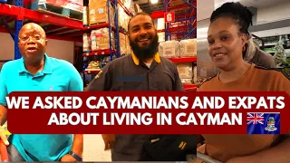 WE ASKED CAYMANIANS AND EXPATS ABOUT LIVING IN THE CAYMAN ISLANDS.