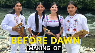 BEFORE DAWN | Making Of | Yawarpuma - @JorgeSangreAncestral - Carlos Salazar - Raimy Salazar