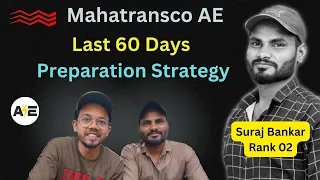 Last 60 days preparation strategy by - Suraj Bankar (Rank 02) 🔥 Mahatransco AE 2022