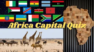 AFRICA CAPITAL QUIZ (DIFFICULT!!!)