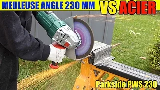 lidl meuleuse angle parkside pws 230mm test acier fer à beton de 10mm  angle grinder winkelschleifer