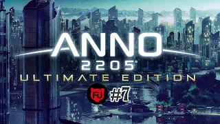 Anno 2205: Ultimate edition || Последние решения || #7