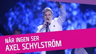 Axel Schylström – När ingen ser