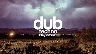 Dub Techno Playlist 2023 Vol.2