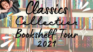 Classics Bookshelf Tour 2021 (ft Complete Penguin Clothbound Classics Collection)