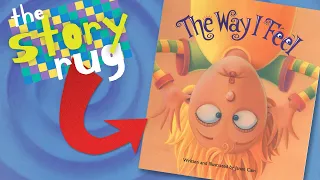 The Way I Feel - by Janan Cain || Kids Book Read Aloud