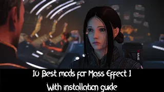 19 Best Mods for Mass Effect 1 Legendary Edition (Installation guide included) | 2021