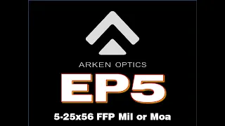 Arken Optics NEW - EP5 5-25x56