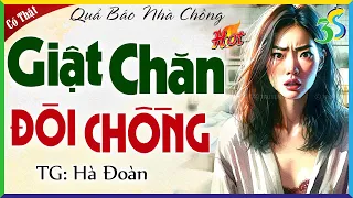 Vừa Nghe Đã Khóc: Giật Chăn Đòi Chồng trọn bộ - Kể Chuyện Đêm Khuya