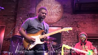 James Ross @ (Guitarist) Jubu Smith - "Anniversary /Live In St. Louis" - www.Jross-tv.com(St. Louis)