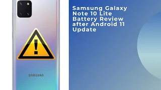 Samsung Galaxy Note 10 Lite | Battery Review After Update Android 11 | Screen on Time 😱😱
