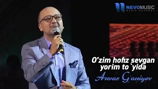 Anvar G'aniyev - O'zim hofiz sevgan yorim to'yida (konsert 2017)