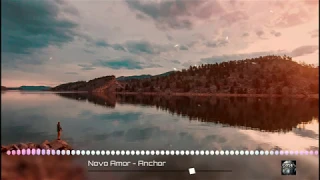 Anchor - Novo Amor (Five Feet Apart Soundtrack)