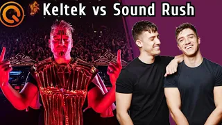 Keltek vs Sound Rush | Mixed by Syher