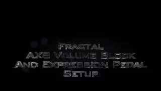 Fractal AX8 Setting up an Expression Pedal and Volume block.