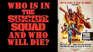 Who is in The Suicide Squad And Who Will DIE?