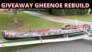 GIVEAWAY GHEENOE REBUILD Part 1 (Transporting Back Home and Walkthrough)