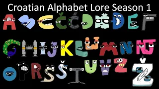 Croatian Alphabet Lore Season 1 - The Fully Completed Series | NJsaurus