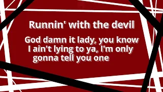 [Lyrics] Runnin' with the Devil - Van Halen