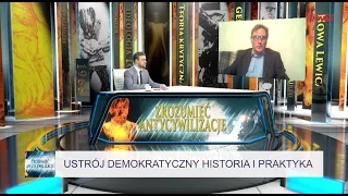 Zrozumieć Antycywilizację: Ustrój demokratyczny historia i praktyka