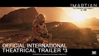 The Martian [Official International Theatrical Trailer #3 in HD (1080p)]