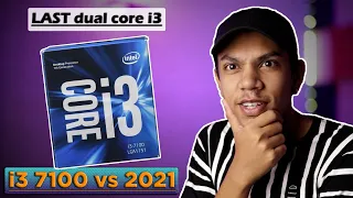 Intel ka *LAST EVER DUAL CORE i3* vs 2021 || GAMING n EDITING on i3 7100 in 2021