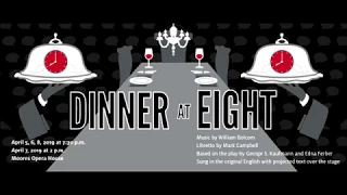 Moores Opera Center's Dinner at Eight (April 2019) - Preview