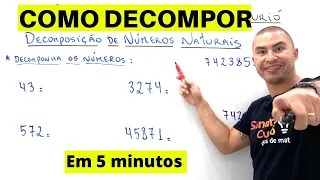 FÁCIL e RÁPIDO | DECOMPOSIÇÃO DE NÚMEROS NATURAIS