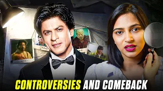 CONTROVERSIES AND THE BIGGEST COMEBACK EVER : SUPERSTAR FOR A REASON | SHAH RUKH KHAN