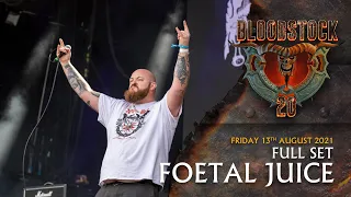 FOETAL JUICE - Full Set Performance - Bloodstock 2021