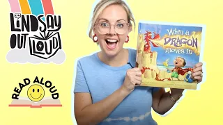 🐉When A Dragon Moves In | Kids Book READ ALOUD