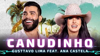 CANUDINHO - Gusttavo Lima e Ana Castela Ao Vivo 🎵 DVD Paraíso Particular 🎵