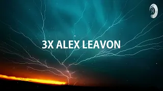 ALEX LEAVON  X3 [Mini Mix]