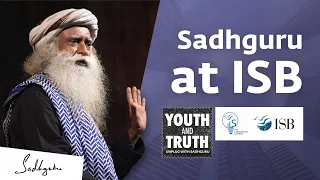 Sadhguru at ISB – Youth and Truth [Full Talk]