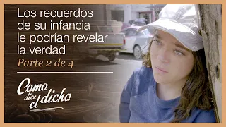 Como dice el dicho 2/4: Teresa logra recordar su pasado | Bien ama quien nunca olvida