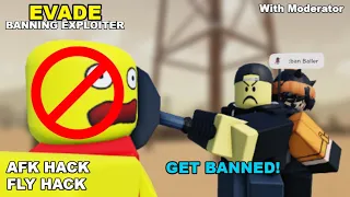 BANNING 6 EXPLOITERS IN ROBLOX EVADE