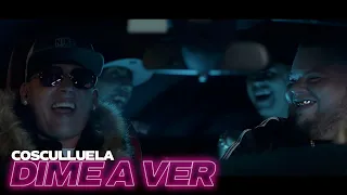 Cosculluela - Dime A Ver (Video Oficial)