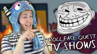 Я ТРОЛЛЮ СЕРИАЛЫ,А ИГРА ТРОЛЛИТ МЕНЯ! TROLLFACE QUEST TV SHOW