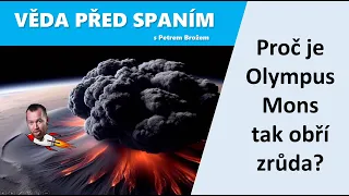 Proč je Olympus Mons tak obří zrůda?