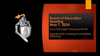 Annual Budget Hearing and BOE Meeting 5/7/24