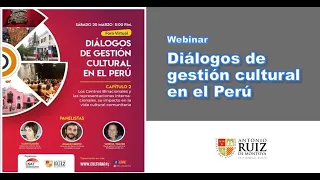 Webinar Diálogos de Gestión cultural en el Perú