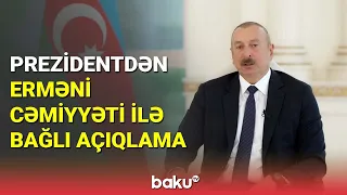 Prezidentdən erməni cəmiyyəti ilə bağlı açıqlama - BAKU TV