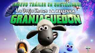 LA OVEJA SHAUN, LA PELÍCULA: GRANJAGUEDON - Tráiler final en castellano - Estreno 31 de octubre 2019