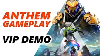 ANTHEM GAMEPLAY | Anthem VIP Demo