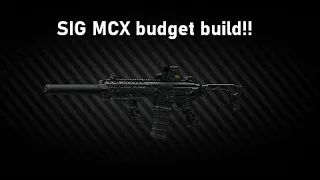 SIG MCX Budget Builds! Escape from Tarkov budget Builds episode #4!