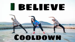 I believe| cooldown| Zin Vol 75 | Zumba| aks unity