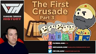 Historian Reacts - The First Crusade (Extra History) - Ep 3