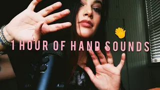 ONE HOUR of ASMR Hand Sounds (Fast & Aggressive)