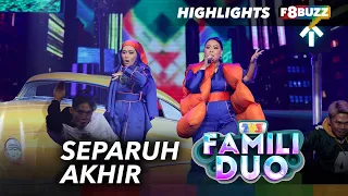 Famili Duo 3 Minggu 7 Separuh Akhir • Highlights Persembahan, Komen Juri & Keputusan