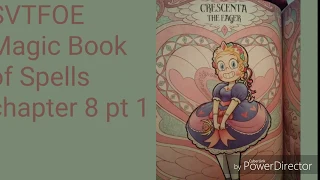 SVTFOE Magic Book of Spells Chapter 8 pt 1